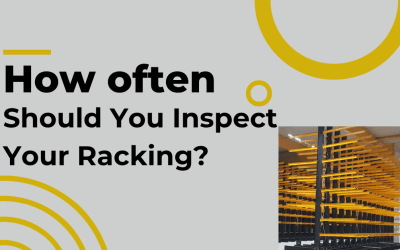 How Often Should You Inspect Industrial Racking?